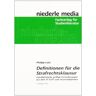 Philipp Lutz - Defintionen für die Strafrechtsklausur: Unentbehrliche, griffige Formulierungen aus dem AT und BT zum Auswendiglernen - Preis vom 30.04.2024 04:54:15 h