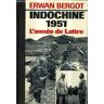 Erwan Bergot - Indochine 1951 : Une année de victoires - Preis vom 24.04.2024 05:05:17 h