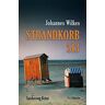 Johannes Wilkes - Strandkorb 513: Spiekeroog Krimi - Preis vom 26.04.2024 05:02:28 h