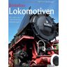 Michael Dörflinger - Bildatlas Lokomotiven: Mit mehr als 450 brillanten Abbildungen - Preis vom 18.04.2024 05:05:10 h