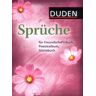 unbekannt - Duden - Sprüche für Freundschaftsbuch, Poesiealbum, Gästebuch: 350 klassische, humorvolle, traditionelle Sprüche und Weisheiten - Preis vom 24.04.2024 05:05:17 h