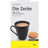 Bernd Wieland - Die Zecke: Jagdverhalten eines Finanzbeamten - Preis vom 25.04.2024 05:08:43 h