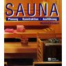 Manfred Höckert - Sauna. Planung, Konstruktion, Ausführung - Preis vom 25.04.2024 05:08:43 h