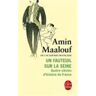 Amin Maalouf - Un fauteuil sur la Seine: Quatre siécles d´histoire de France - Preis vom 23.04.2024 05:00:15 h