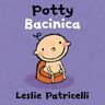 Leslie Patricelli - Potty/Bacinica (Leslie Patricelli board books) - Preis vom 03.05.2024 04:54:52 h