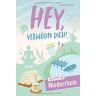 Sabine Schmidt - Hey, verwöhn Dich! Auszeiten am Niederrhein - Preis vom 27.03.2024 06:01:49 h