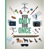 Varios Autores - You Only Live Once: A Lifetime of Experiences for the Explorer in All of Us (Lonely Planet) - Preis vom 26.04.2024 05:02:28 h