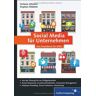 Stefanie Assmann - Galileo Computing: Social Media für Unternehmen: Von der Planung bis zur Erfolgskontrolle, für KMUs bestens geeignet - Preis vom 30.04.2024 04:54:15 h