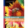 Stefan Stangaciu - Sanft heilen mit Bienen-Produkten: So nutzen Sie die gesunde Kraft von Honig, Propolis, Gelée Royal & Co - Preis vom 25.04.2024 05:08:43 h