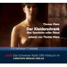 Thomas Mann - Der Kleiderschrank. CD . Eine Geschichte voller Rätsel - Preis vom 29.03.2024 06:04:23 h