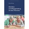 Gisela Mötzing - Aktivitäten und Alltagsgestaltung mit alten Menschen - Preis vom 24.04.2024 05:05:17 h
