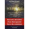 Olivier Lockert - Hypnose - Evolution humaine - Qualité de vie - Santé - Preis vom 05.05.2024 04:53:23 h