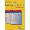 Hanfried Reichelt - Kosten- und Leistungsrechnung Schritt für Schritt - Preis vom 28.03.2024 06:04:05 h