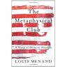 Louis Menand - The Metaphysical Club: A Story of Ideas in America - Preis vom 18.04.2024 05:05:10 h