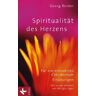 Georg Reider - Spiritualität des Herzens: Für ein erneuertes Christentum. Einübungen - Mit einem Vorwort von Willigis Jäger - Preis vom 28.03.2024 06:04:05 h