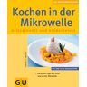 Imhoff, Sabine von - Mikrowelle, Kochen in der - Preis vom 26.04.2024 05:02:28 h