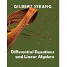 Gilbert Strang - Differential Equations and Linear Algebra - Preis vom 03.05.2024 04:54:52 h