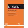 unbekannt - Die Grammatik: Unentbehrlich für richtiges Deutsch (Duden - Deutsche Sprache in 12 Bänden) - Preis vom 19.04.2024 05:01:45 h