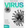 Matthias Eckoldt - Virus: Partikel, Paranoia, Pandemien - Preis vom 30.04.2024 04:54:15 h