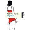 Thommie Bayer - Singvogel - Preis vom 27.03.2023 05:12:10 h