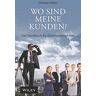 Thomas Göller - Wo sind meine Kunden?: Das Handbuch für Einzelunternehmer - Preis vom 24.04.2024 05:05:17 h