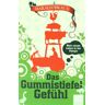 Harald Braun - Das Gummistiefel-Gefühl: Mein neues Leben in der Pampa - Preis vom 03.05.2024 04:54:52 h