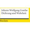 Goethe, Johann Wolfgang - Dichtung und Wahrheit - Preis vom 02.05.2024 04:56:15 h