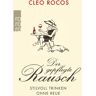 Cleo Rocos - Der gepflegte Rausch: Stilvoll trinken ohne Reue - Preis vom 26.04.2024 05:02:28 h