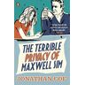 Jonathan Coe - The Terrible Privacy Of Maxwell Sim - Preis vom 03.05.2024 04:54:52 h