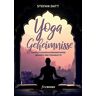 Stefan Datt - Yoga Geheimnisse: Entdeckungen & Erkenntnisse jenseits der Yogamatte - Preis vom 05.05.2024 04:53:23 h