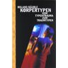 Roland Bäurle - Körpertypen. Vom Typentrauma zum Traumtypen - Preis vom 28.03.2024 06:04:05 h