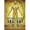 Evette Rose - Metaphysical Anatomy: Your body is talking, are you listening? - Preis vom 18.04.2024 05:05:10 h