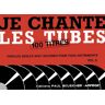 Collectif - Partition : Je chante les tubes 5 - Preis vom 03.05.2024 04:54:52 h