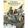 Copeland, Peter F. - GEORGE WASHINGTON COLOR BK (Dover History Coloring Book) - Preis vom 24.04.2024 05:05:17 h