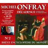 Michel Onfray - DECADENCE VOL. 2 - CONQUÊTES ET INQUISITION [DERNIER COFFRET] - Preis vom 28.03.2024 06:04:05 h