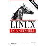 Ellen Siever - Linux in a Nutshell. A Desktop Quick Reference (Nutshell Handbook) - Preis vom 07.05.2024 04:51:04 h