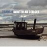 Transit - Winter An der See - Preis vom 26.04.2024 05:02:28 h