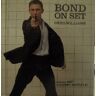 Greg Williams - Bond on Set: Filming 007 Casino Royale - Preis vom 17.04.2024 05:01:18 h