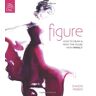 Sharon Pinsker - Figure: How to Draw & Paint the Figure with Impact: How to Draw and Paint the Figure with Impact - Preis vom 26.03.2023 05:06:05 h