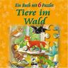 unbekannt - Tiere aus dem Wald - Puzzle - Buch mit 6 Puzzles: Ein Buch mit 6 Puzzles - Preis vom 28.03.2024 06:04:05 h