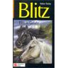 Walter Farley - Blitz, Bd.11, Blitz in Gefahr - Preis vom 02.05.2024 04:56:15 h