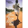 Uwem Akpan - Sag, dass du eine von ihnen bist - Preis vom 27.03.2024 06:01:49 h