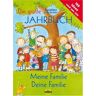 unbekannt - Das große spielen und lernen Jahrbuch - Meine Familie Deine Familie. Meine Familie, deine Familie - Preis vom 25.04.2024 05:08:43 h