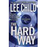 Lee Child - The Hard Way: A Jack Reacher Novel (Jack Reacher Novels) - Preis vom 18.04.2024 05:05:10 h