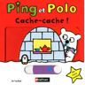 Jo Lodge - Ping et Polo : Cache-cache ! - Preis vom 26.04.2024 05:02:28 h