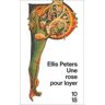 Ellis Peters - Une rose pour loyer (Grands Détectives) - Preis vom 23.04.2024 05:00:15 h