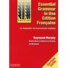 Raymond Murphy - Essential Grammar in Use. French Edition: Grammaire de base de la langue anglaise (Grammar in Use Grammar in Use) - Preis vom 24.04.2024 05:05:17 h