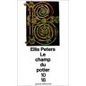 Ellis Peters - Le champ du potier (Grands Détectives) - Preis vom 23.04.2024 05:00:15 h