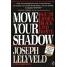 Joseph Lelyveld - Move Your Shadow - Preis vom 05.05.2024 04:53:23 h