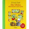 Erhard Dietl - Die Olchis. Allerhand und mehr: Enthält die Bände: Die Olchis ziehen um / Die Olchis fliegen in die Schule / Die Olchis und der blaue Nachbar / Die Olchis auf Geburtstagsreise - Preis vom 08.05.2024 04:49:53 h